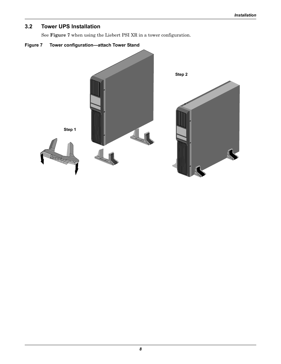 2 tower ups installation, Figure 7 tower configuration—attach tower stand, Tower ups installation | Figure 7, Tower configuration—attach tower stand | Liebert UPS Systems PSI XR User Manual | Page 12 / 32