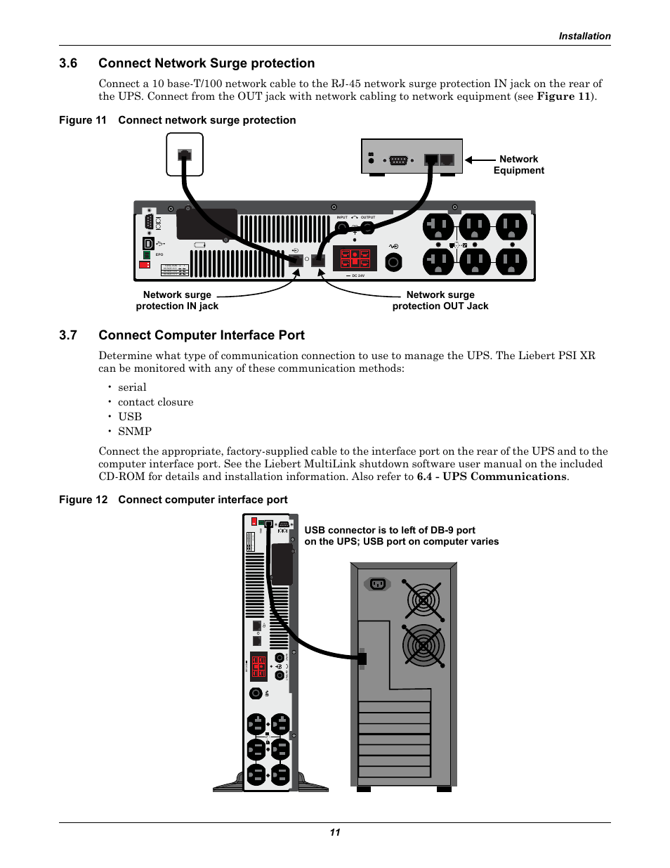 6 connect network surge protection, Figure 11 connect network surge protection, 7 connect computer interface port | Figure 12 connect computer interface port, Connect network surge protection, Connect computer interface port | Liebert UPS Systems PSI XR User Manual | Page 15 / 32