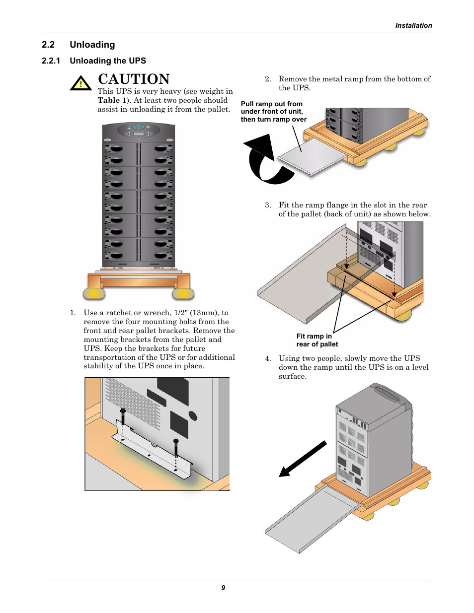 2 unloading, 1 unloading the ups, Unloading | Unloading the ups, Caution | Liebert Nfinity User Manual | Page 13 / 44