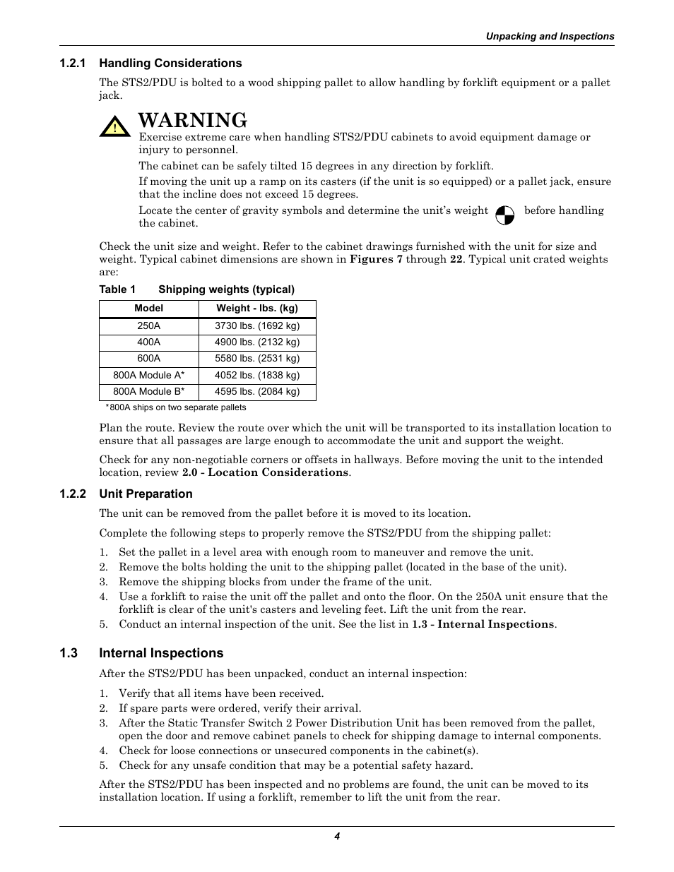 1 handling considerations, Table 1 shipping weights (typical), 2 unit preparation | 3 internal inspections, Handling considerations, Unit preparation, Internal inspections, Table 1, Shipping weights (typical), Warning | Liebert STS2 User Manual | Page 12 / 156