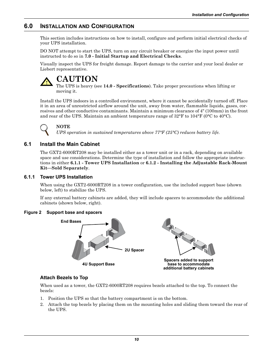 0 installation and configuration, 1 install the main cabinet, 1 tower ups installation | Figure 2 support base and spacers, Attach bezels to top, Nstallation, Onfiguration, Install the main cabinet, Tower ups installation, Figure 2 | Liebert GXT2-6000 RT208 User Manual | Page 16 / 52