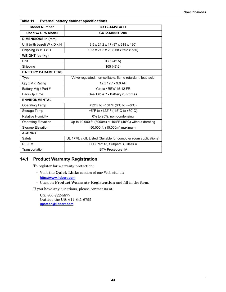 Table 11 external battery cabinet specifications, 1 product warranty registration, Product warranty registration | Table 11, External battery cabinet specifications | Liebert GXT2-6000 RT208 User Manual | Page 49 / 52