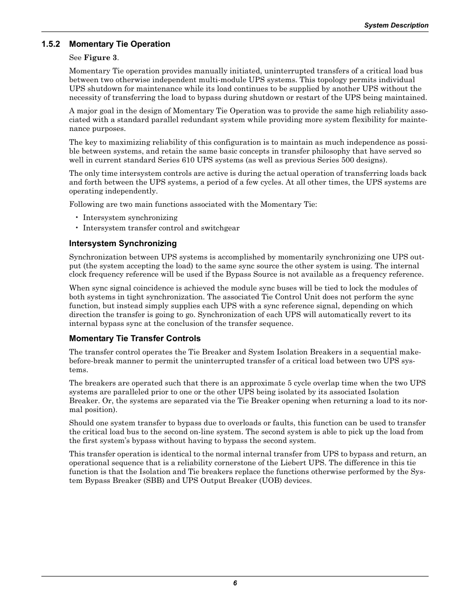 2 momentary tie operation, Intersystem synchronizing, Momentary tie transfer controls | Momentary tie operation | Liebert Series 610 User Manual | Page 10 / 44
