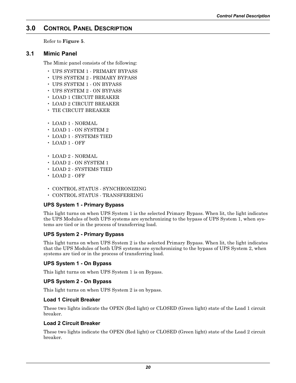 0 control panel description, 1 mimic panel, Ups system 1 - primary bypass | Ups system 2 - primary bypass, Ups system 1 - on bypass, Ups system 2 - on bypass, Load 1 circuit breaker, Load 2 circuit breaker, Ontrol, Anel | Liebert Series 610 User Manual | Page 24 / 44
