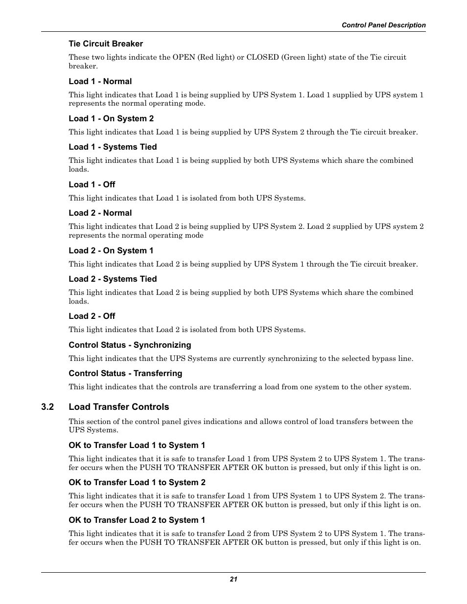 Tie circuit breaker, Load 1 - normal, Load 1 - on system 2 | Load 1 - systems tied, Load 1 - off, Load 2 - normal, Load 2 - on system 1, Load 2 - systems tied, Load 2 - off, Control status - synchronizing | Liebert Series 610 User Manual | Page 25 / 44