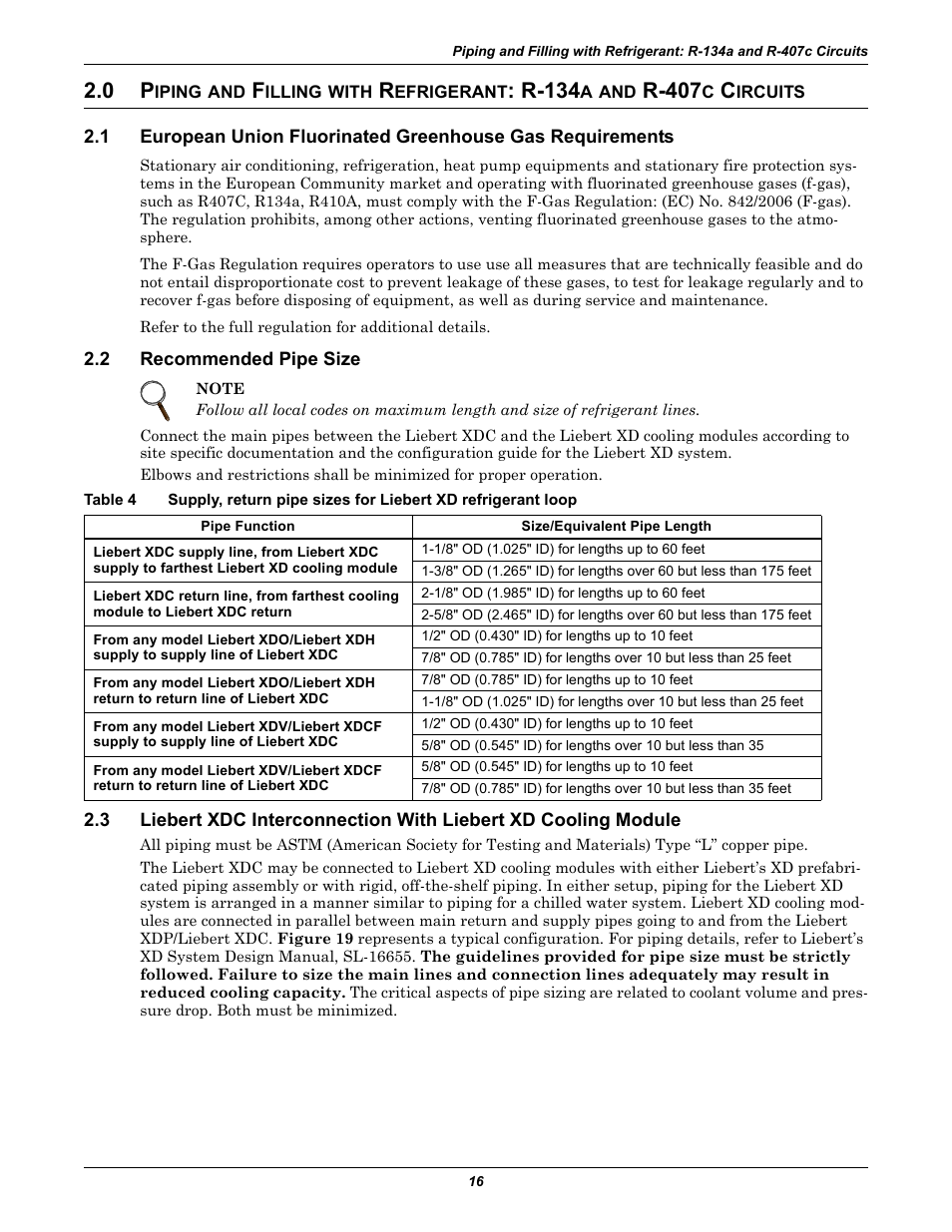 2 recommended pipe size, Iping, Illing | With, Efrigerant, R-134, R-407, Ircuits, Recommended pipe size, Table 4 | Liebert Extreme Density Chiller XDC User Manual | Page 22 / 64