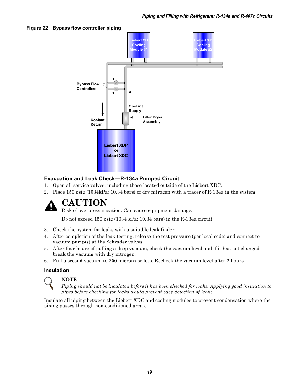 Figure 22 bypass flow controller piping, Evacuation and leak check—r-134a pumped circuit, Insulation | Caution | Liebert Extreme Density Chiller XDC User Manual | Page 25 / 64