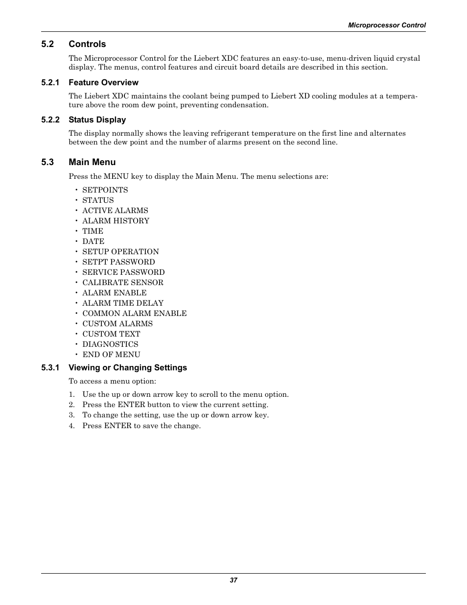2 controls, 1 feature overview, 2 status display | 3 main menu, 1 viewing or changing settings, Controls, Feature overview, Status display, Main menu, Viewing or changing settings | Liebert Extreme Density Chiller XDC User Manual | Page 43 / 64