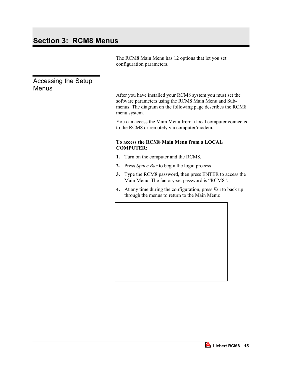 Section 3: rcm8 menus accessing the setup menus, Accessing the setup menus | Liebert RCM8DO User Manual | Page 21 / 46