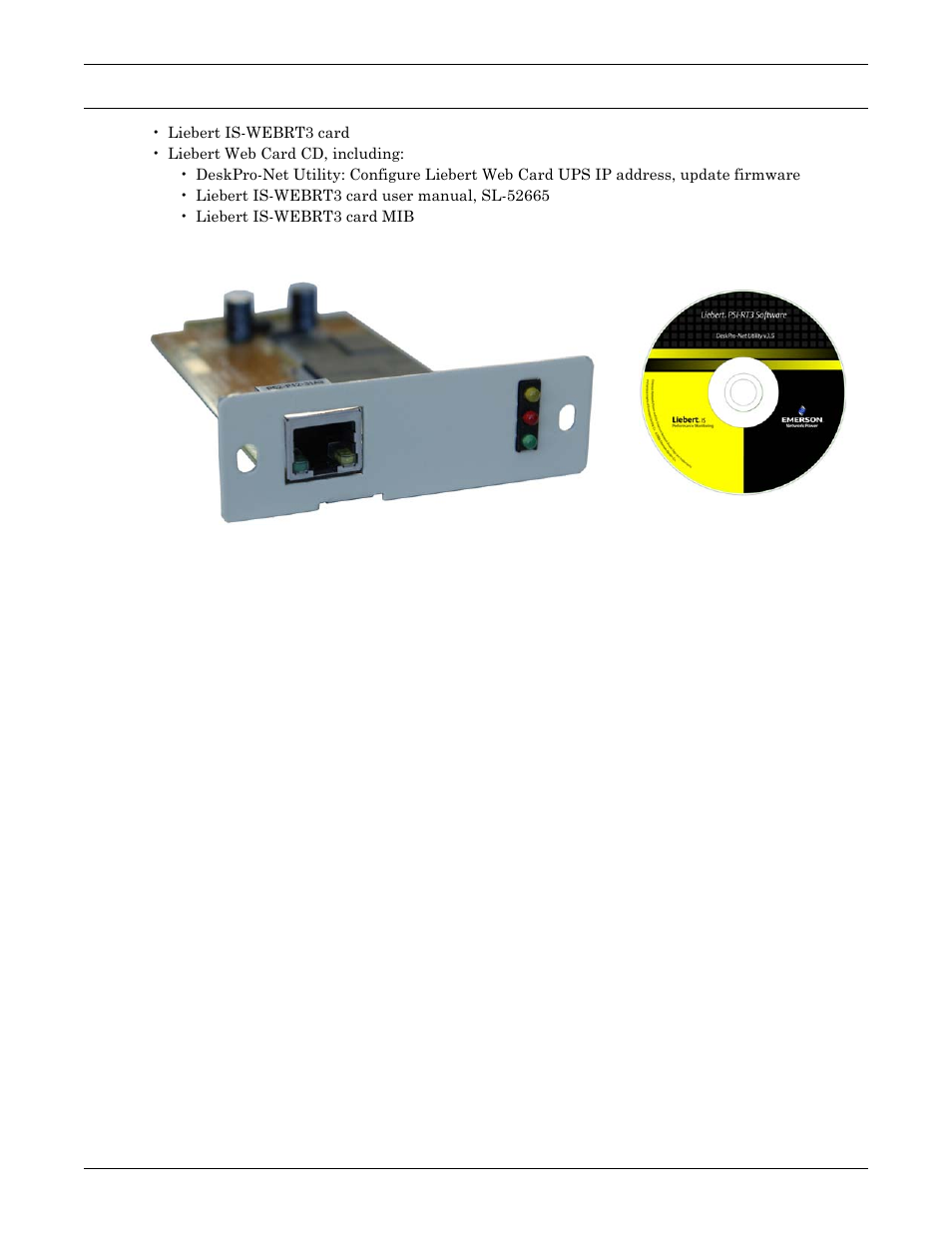 0 what’s included, Figure 1 liebert is-webrt3 card, Ncluded | Liebert is-webrt3 card | Liebert UPS User Manual | Page 6 / 28