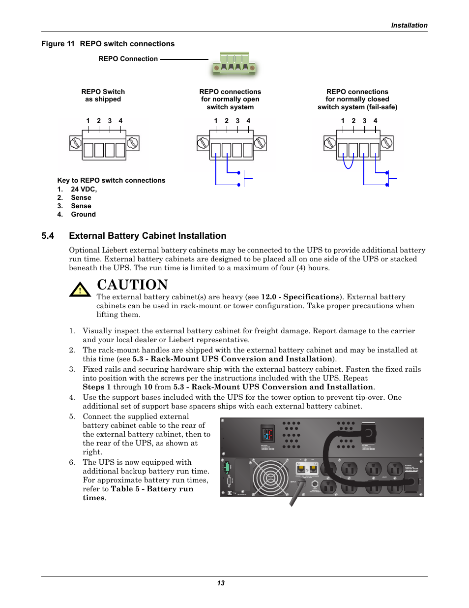 Figure 11 repo switch connections, 4 external battery cabinet installation, External battery cabinet installation | Caution | Liebert PowerSure PSI 1000 - 3000VA 60 Hz 120V User Manual | Page 19 / 36