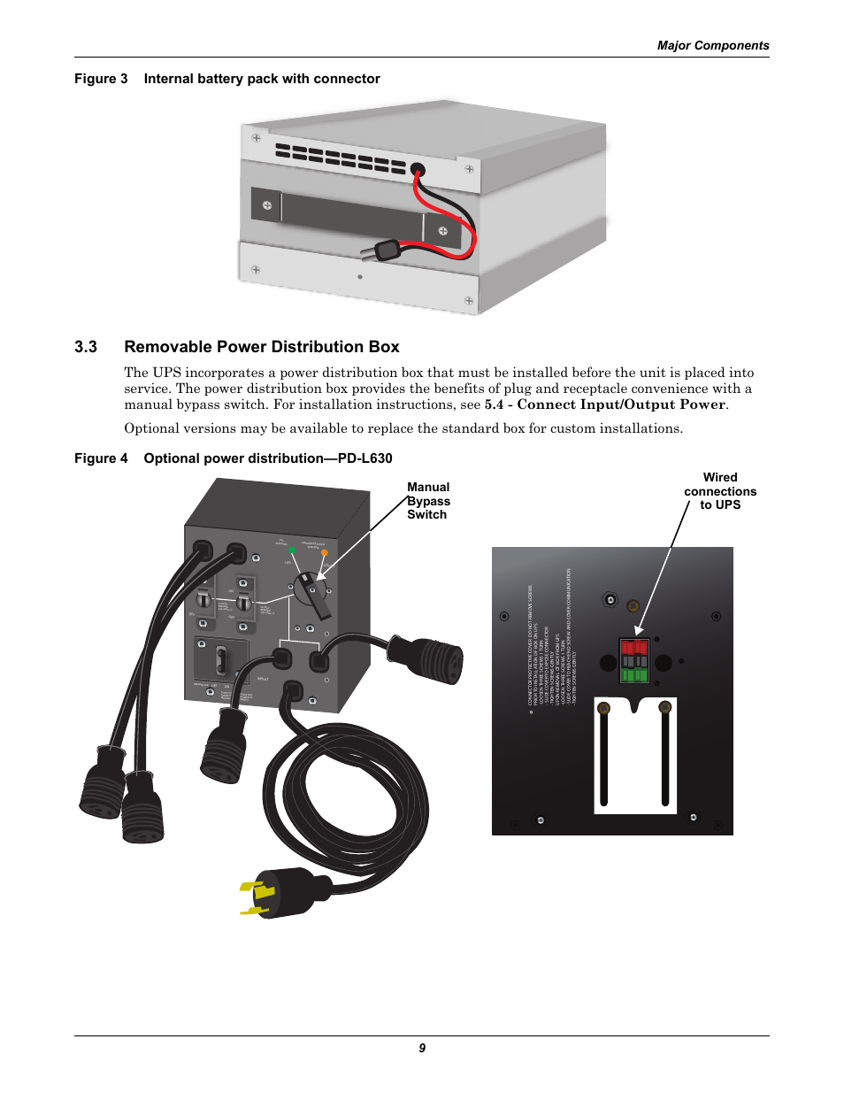 Figure 3 internal battery pack with connector, 3 removable power distribution box, Figure 4 optional power distribution-pd-l630 | Removable power distribution box, Figure 3, Internal battery pack with connector, Figure 4, Optional power distribution—pd-l630, Major components 9, Manual bypass switch wired connections to ups | Liebert GXT2-6000RTL630 User Manual | Page 13 / 44