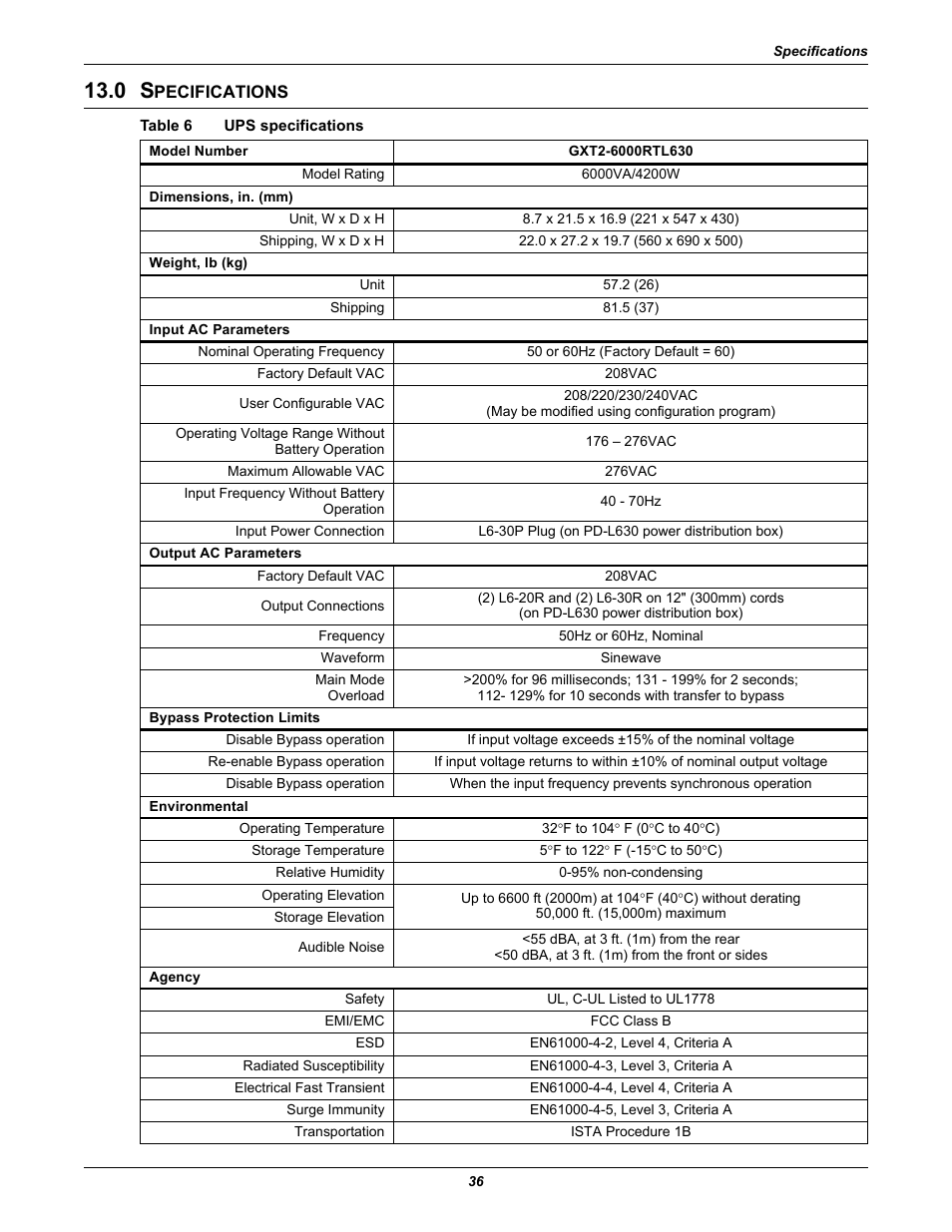 0 specifications, Table 6 ups specifications, Pecifications | Table 6, Ups specifications, See 13.0 - specifications | Liebert GXT2-6000RTL630 User Manual | Page 40 / 44