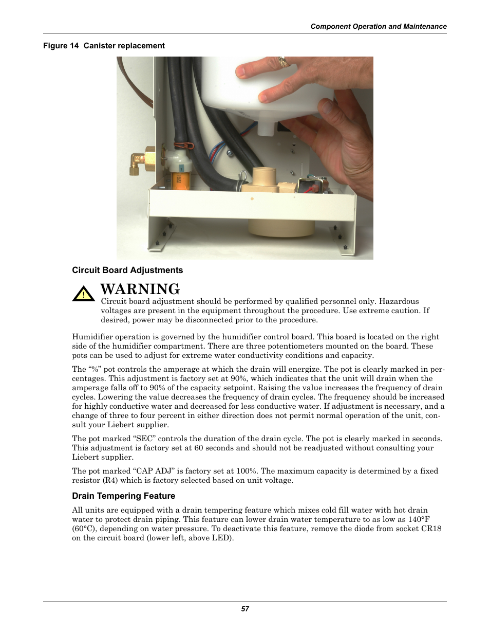Figure 14 canister replacement, Circuit board adjustments, Drain tempering feature | Warning | Liebert CHALLENGER 3000 User Manual | Page 65 / 76