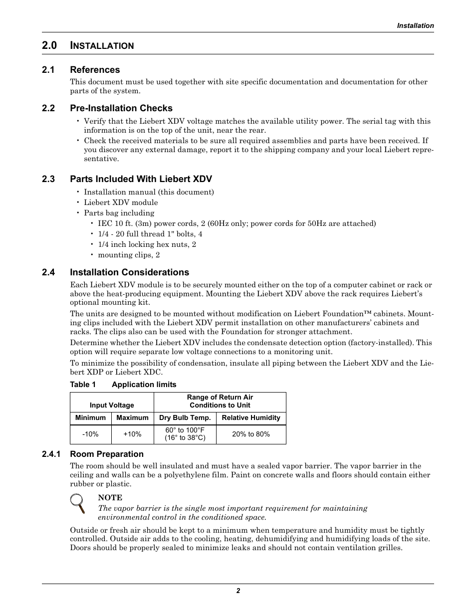 0 installation, 1 references, 2 pre-installation checks | 3 parts included with liebert xdv, 4 installation considerations, Table 1 application limits, 1 room preparation, Nstallation, References, Pre-installation checks | Liebert Cooling System XDV User Manual | Page 8 / 48
