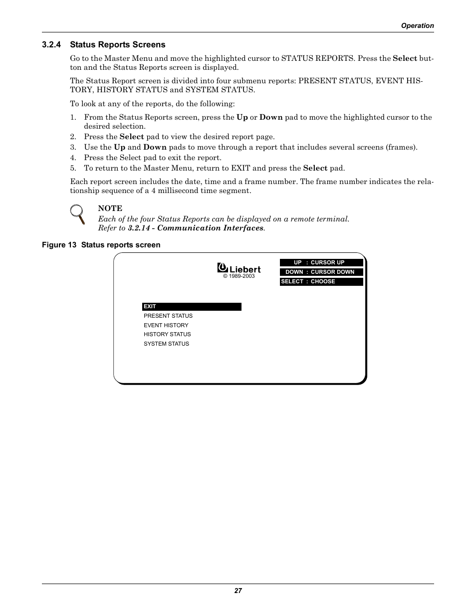 4 status reports screens, Figure 13 status reports screen, Status reports screens | Liebert 610 User Manual | Page 33 / 104