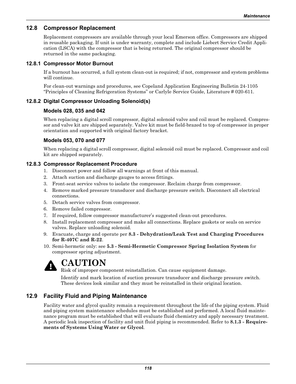 8 compressor replacement, 1 compressor motor burnout, 2 digital compressor unloading solenoid(s) | Models 028, 035 and 042, Models 053, 070 and 077, 3 compressor replacement procedure, 9 facility fluid and piping maintenance, Compressor replacement, Facility fluid and piping maintenance, Caution | Liebert Precision Cooling System DS User Manual | Page 128 / 136