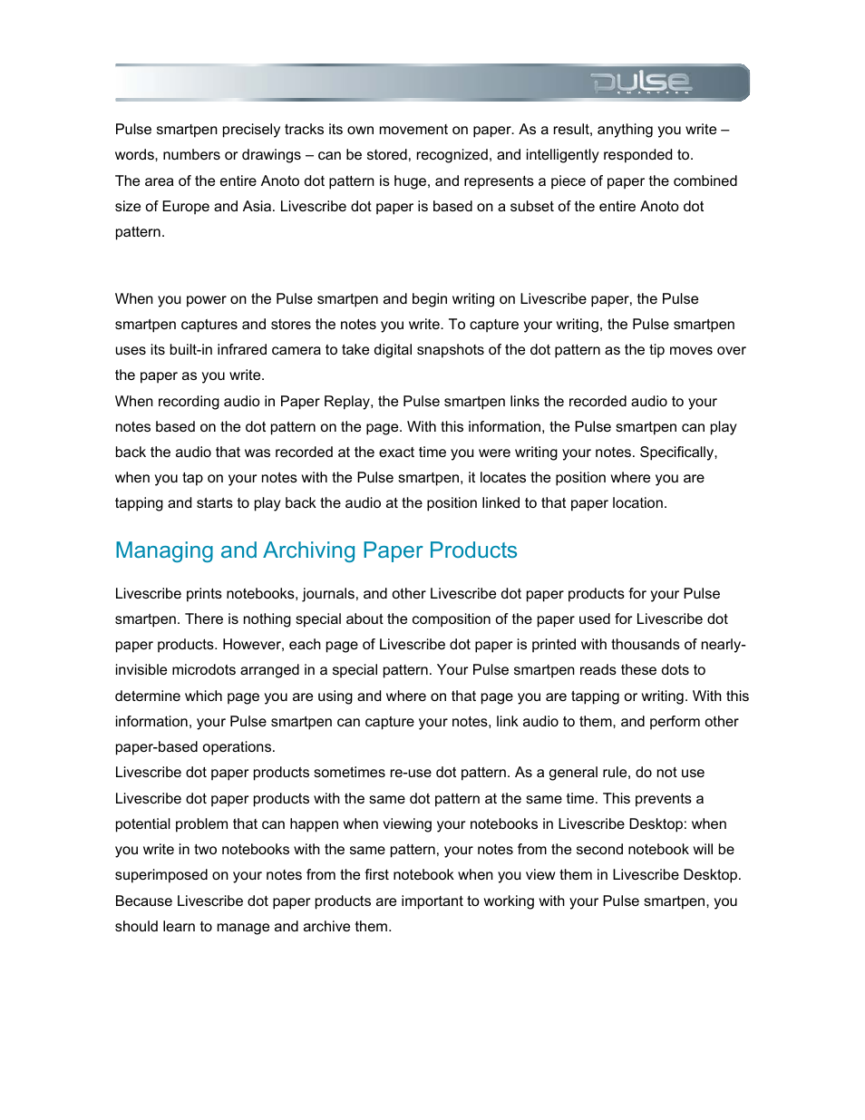 How the pulse smartpen works, Managing and archiving paper products, Anaging and | Rchiving, Aper, Roducts, See managing and archiving paper, Products, In this docume | Livescribe PULSE User Manual | Page 15 / 89