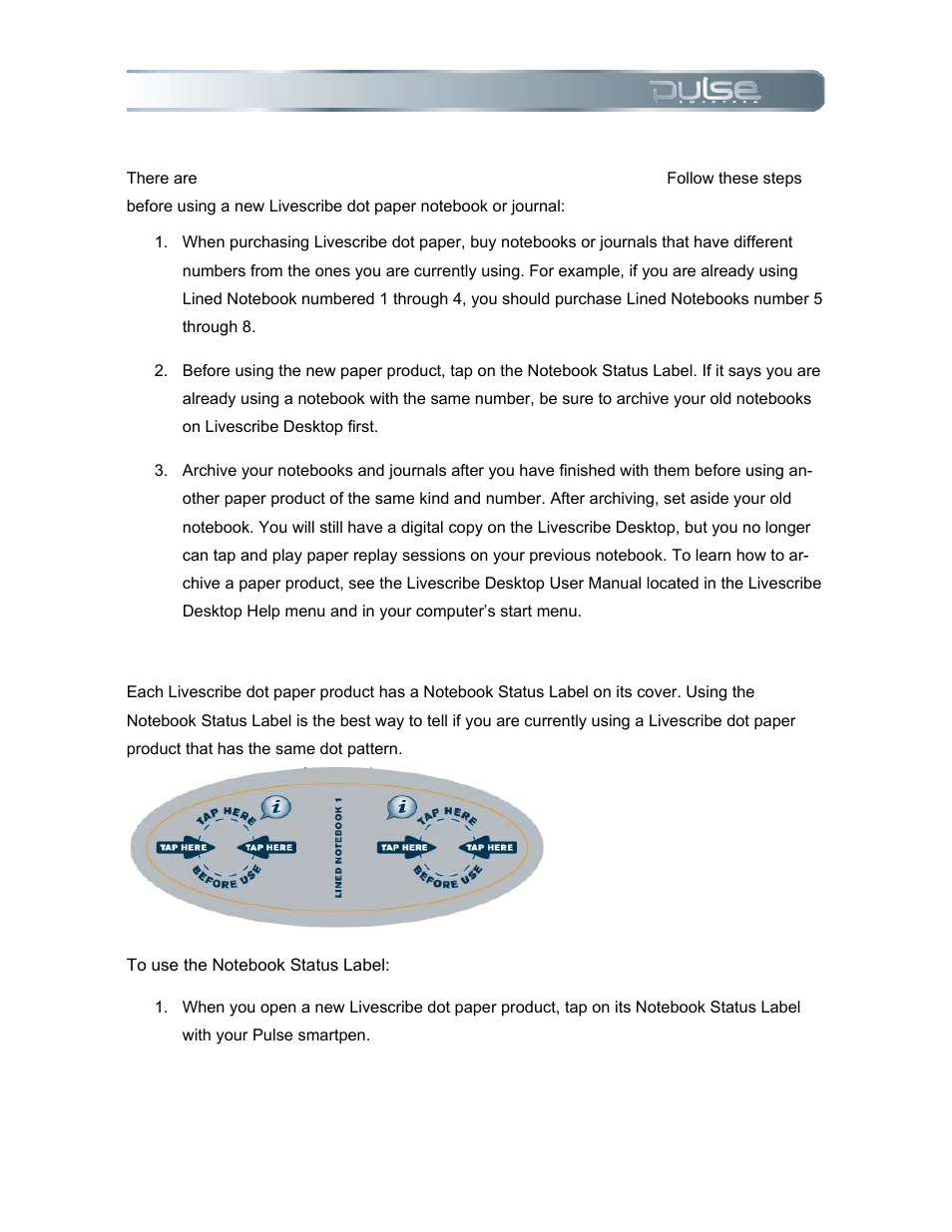 Three simple steps for managing paper products, To use the notebook status label, Checking paper product usage | With the notebook status label | Livescribe PULSE User Manual | Page 16 / 89