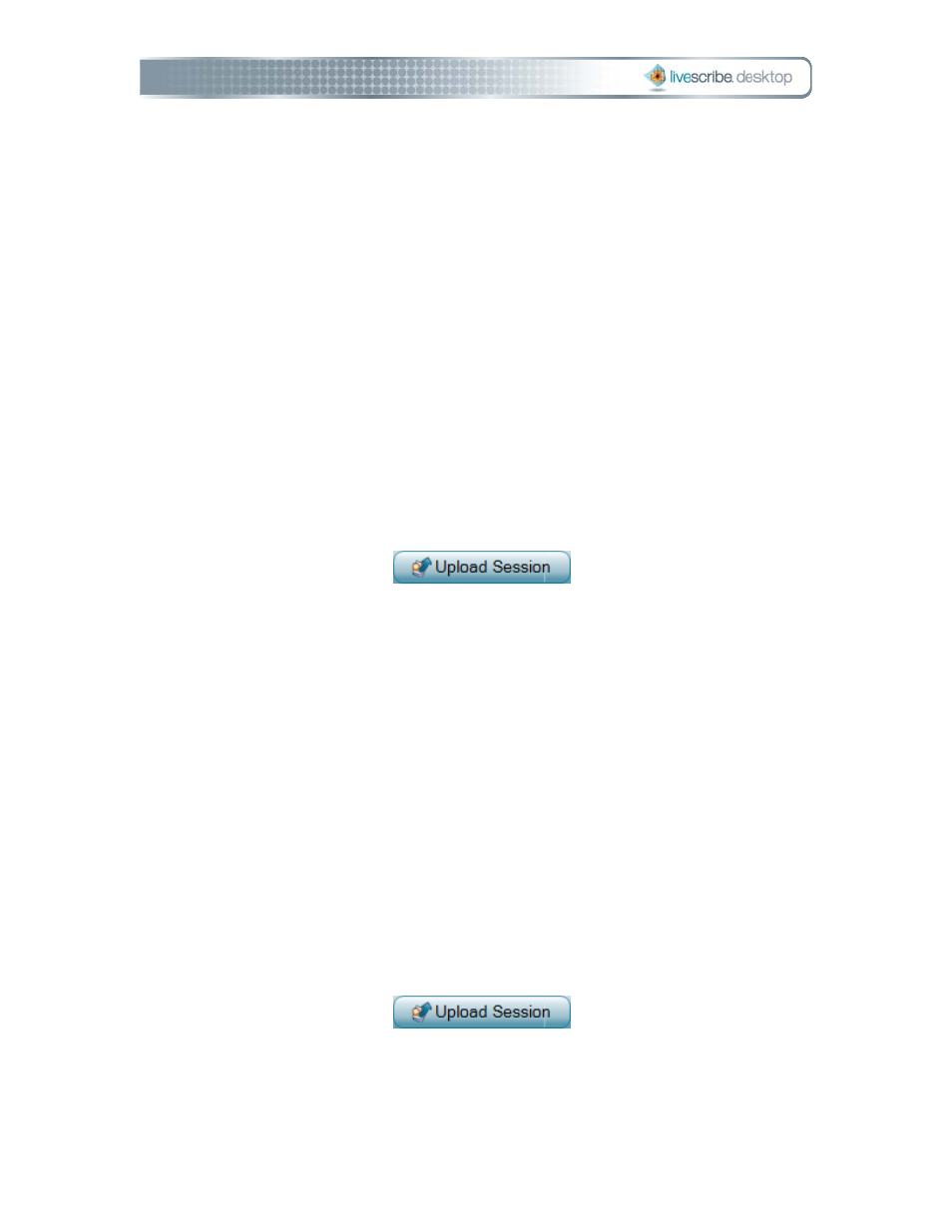 Uploading a session, Uploading a session in sessions view, To upload a session in sessions view | Upload a session, Uploading a session in page viewer | Livescribe DESKTOP VERSION 1.2 User Manual | Page 53 / 70