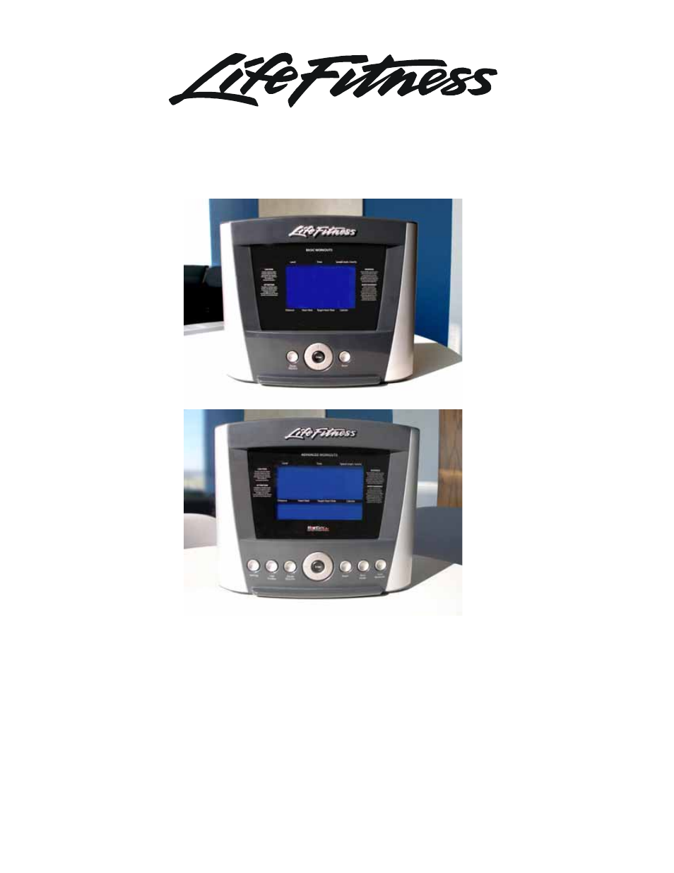 Life Fitness Basic and Advanced Workouts Consoles User Manual | 7 pages