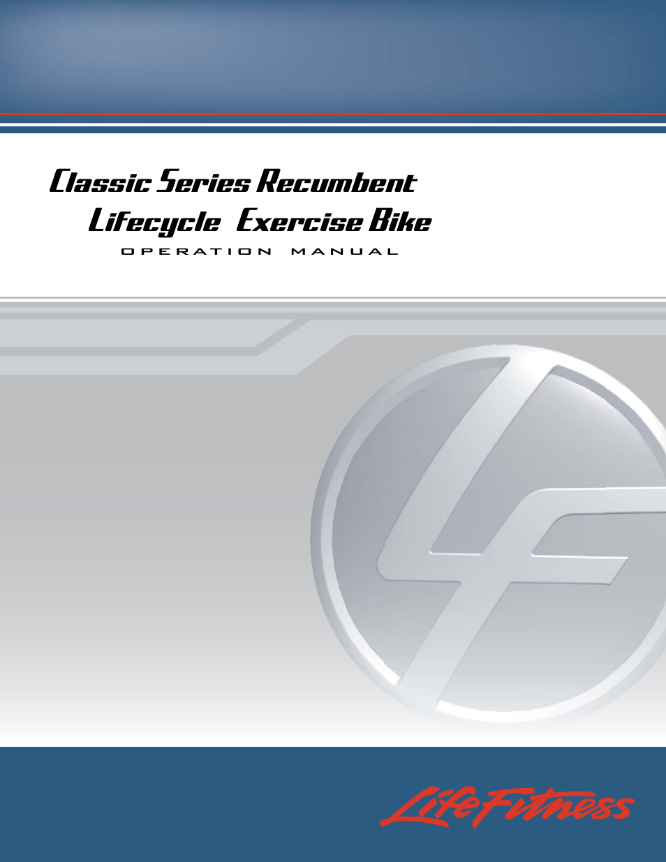 Life Fitness LIFECYCLE M051-00K39-A167 User Manual | 37 pages