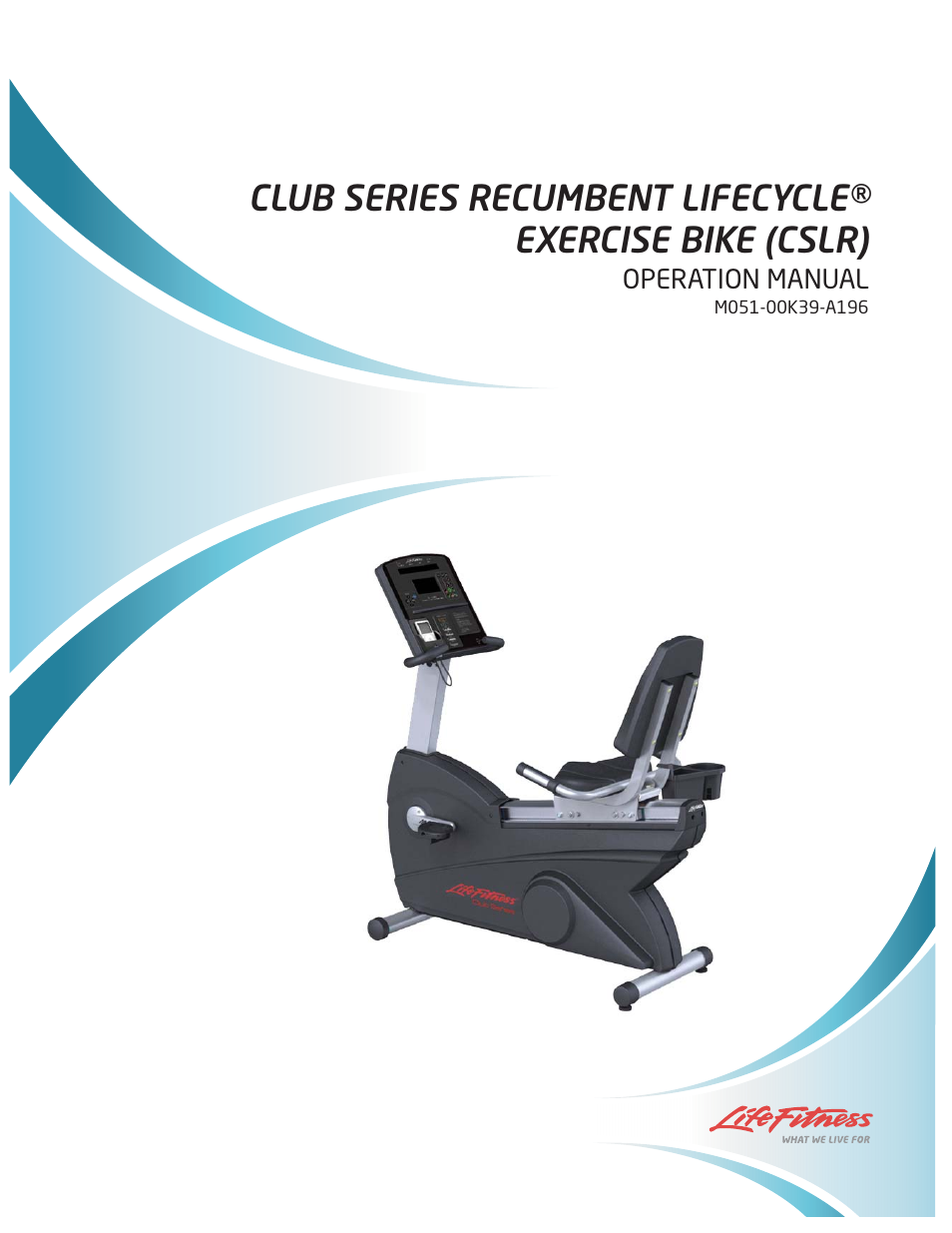 Life Fitness CLUB SERIES RECUMBENT LIFECYCLE M051-00K39-A196 User Manual | 44 pages