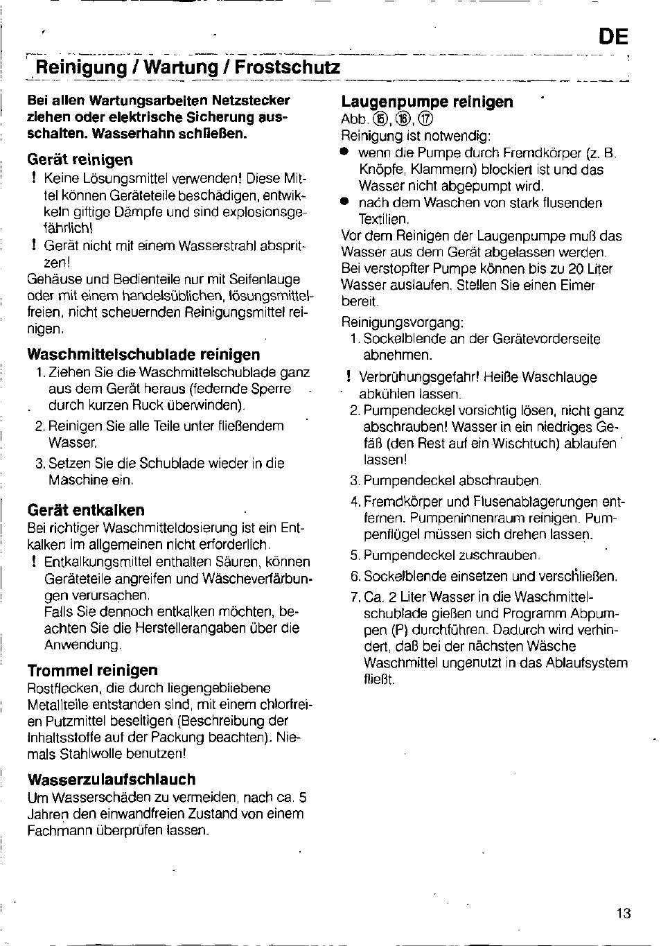 Reinigung / wartung / frostschutz, Gerät entkalken, Wasserzulaufschlauch | Laugenpumpe reinigen, Gerät reinigen, Waschmittelschublade reinigen, Trommel reinigen | Bosch WFB 1002 User Manual | Page 11 / 73