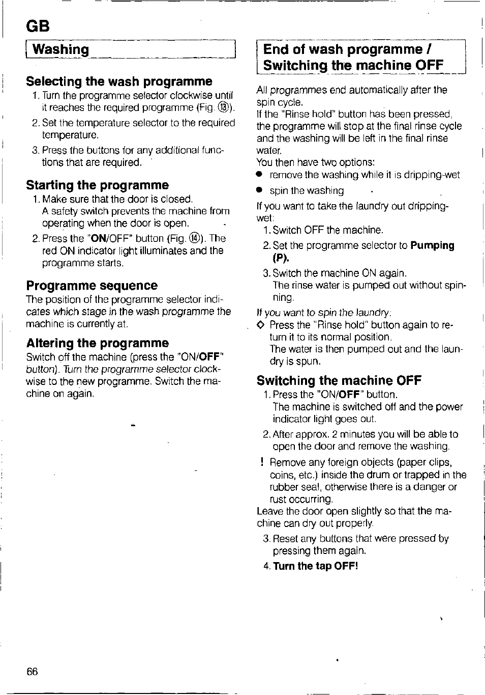 Selecting the wash programme, Starting the programme, Programme sequence | Altering the programme, Switching the machine off, Turn the tap off | Bosch WFB 1002 User Manual | Page 64 / 73