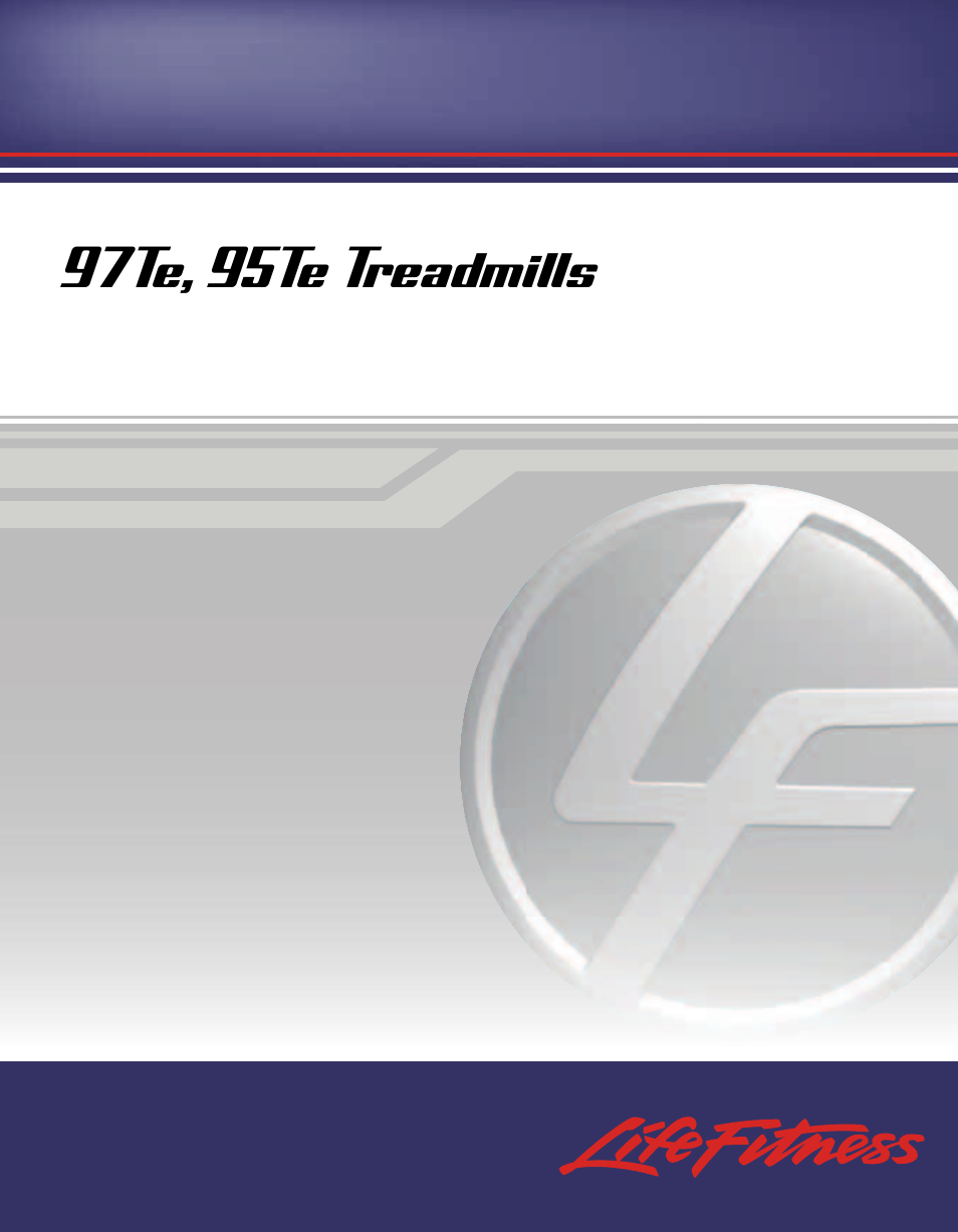 Life Fitness Treadmills 97Te User Manual | 69 pages