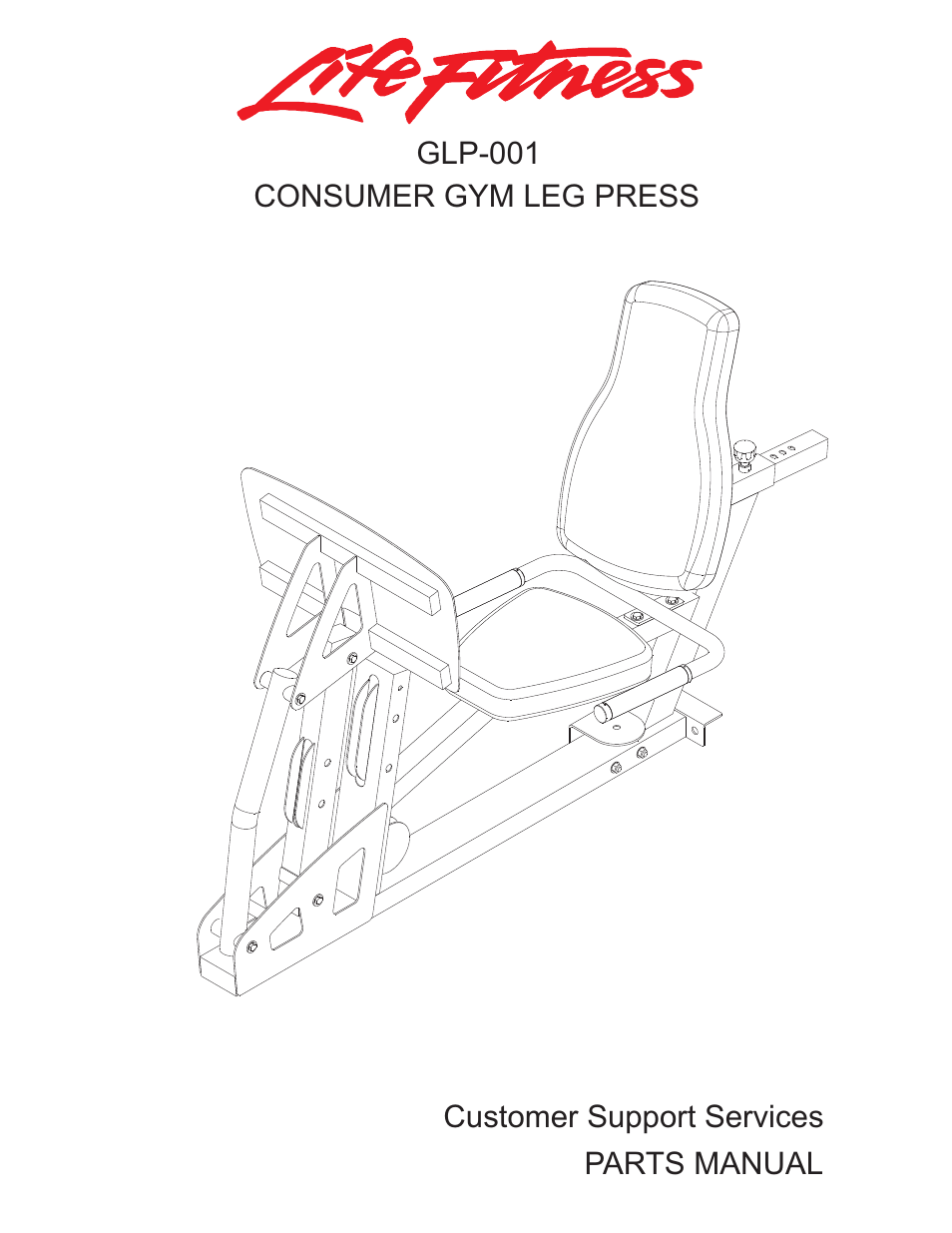 Life Fitness Consumer Gym Leg Press GLP-001 User Manual | 7 pages