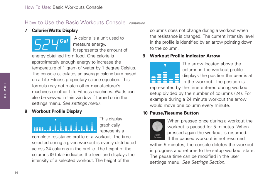 How to use the basic workouts console | Life Fitness Fitness Equipment User Manual | Page 14 / 35