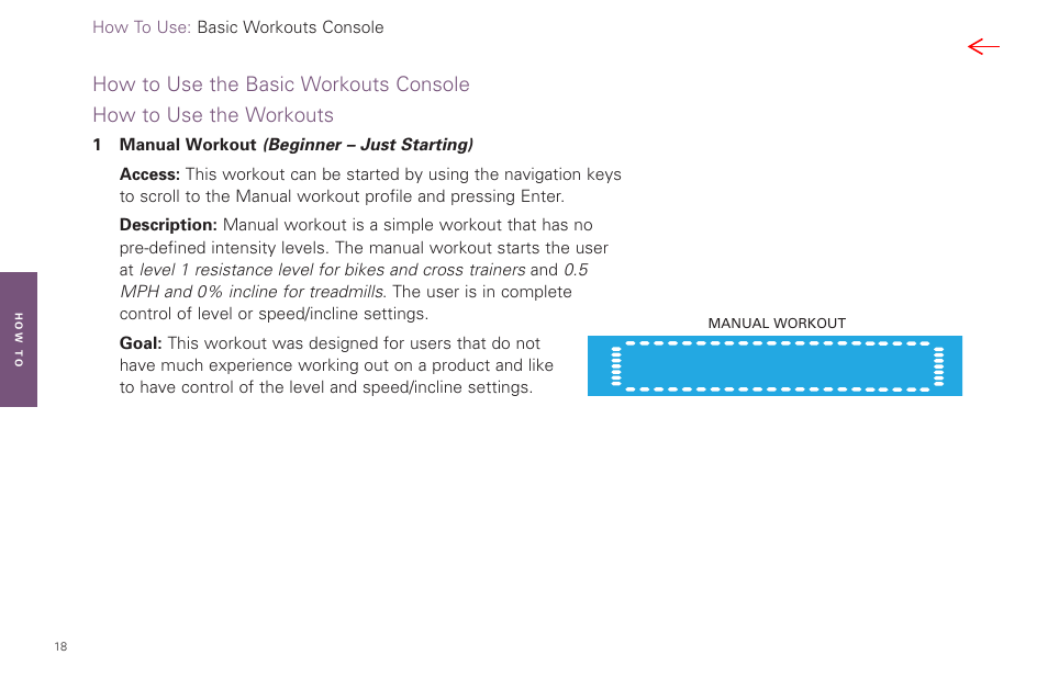 How to use the workouts, How to use the basic workouts console | Life Fitness Fitness Equipment User Manual | Page 18 / 35