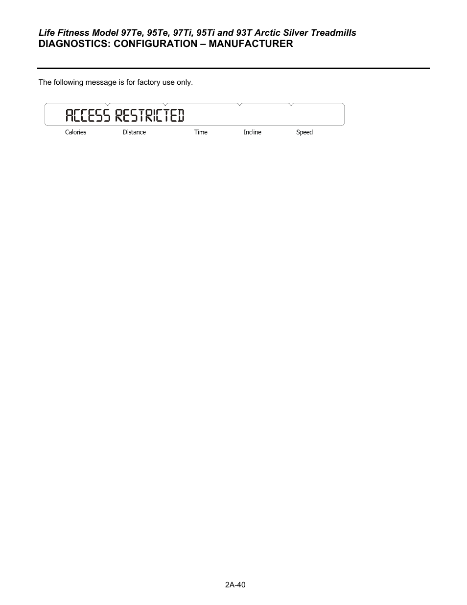 Diagnostics: configuration – manufacturer | Life Fitness 93T User Manual | Page 65 / 190