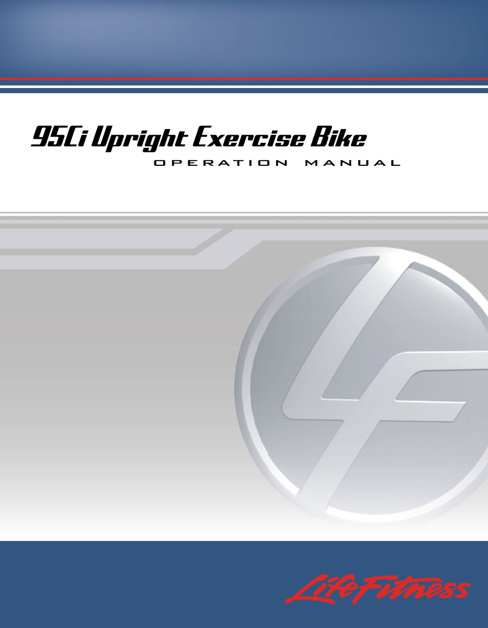 Life Fitness 95CI User Manual | 41 pages