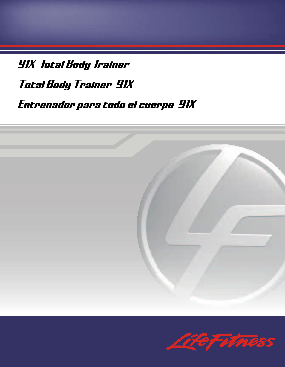 Life Fitness TOTAL BODY TRAINER 91X User Manual | 70 pages