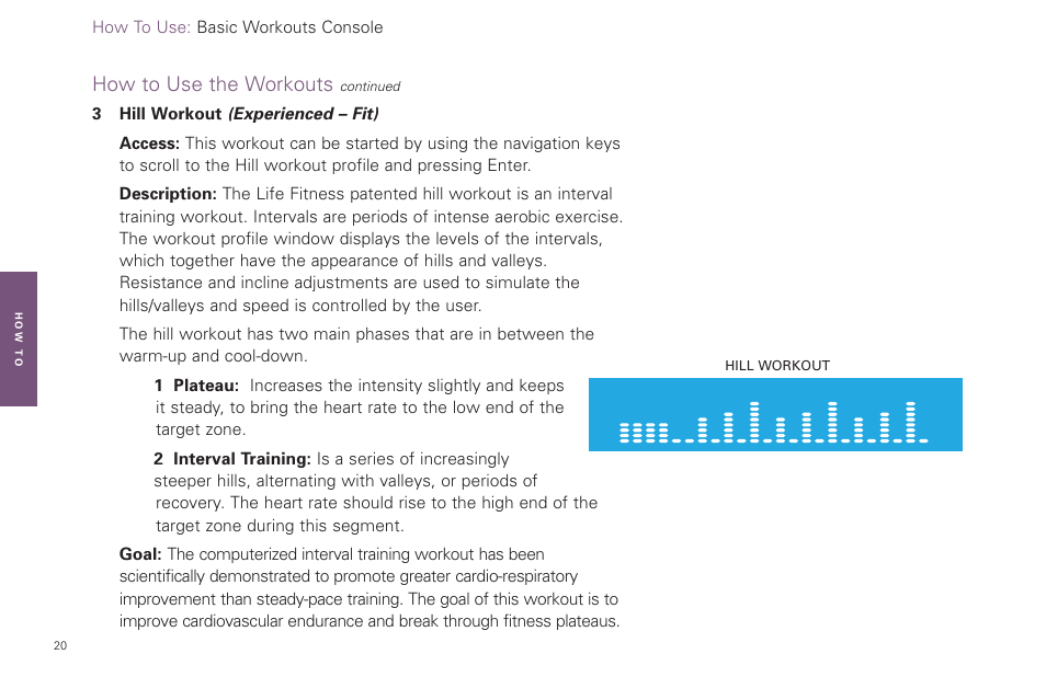 How to use the workouts | Life Fitness Basic Workouts Console FPO User Manual | Page 20 / 35