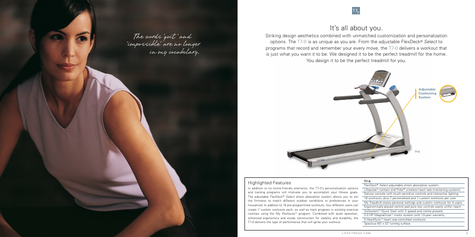 It’s all about you, Highlighted features | Life Fitness T7 Treadmill User Manual | Page 5 / 8
