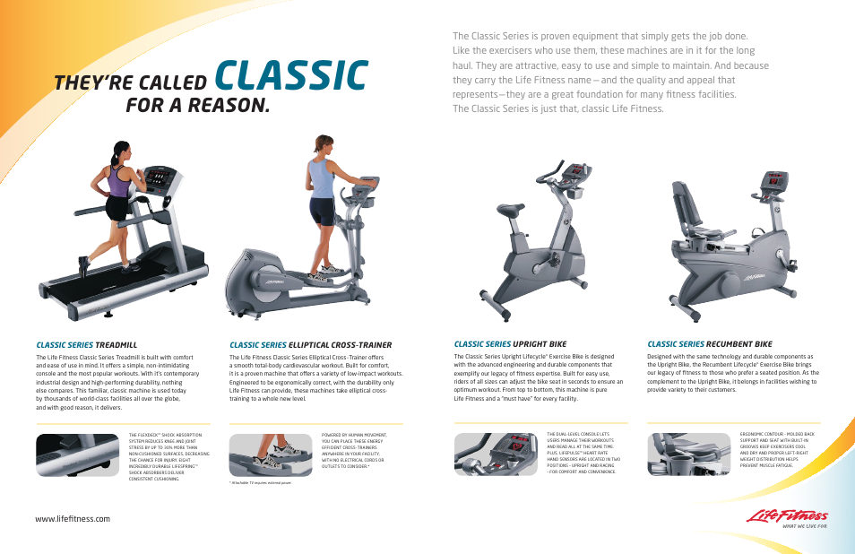 Classic, They’re called, For a reason | Life Fitness Classic Serries User Manual | Page 2 / 3