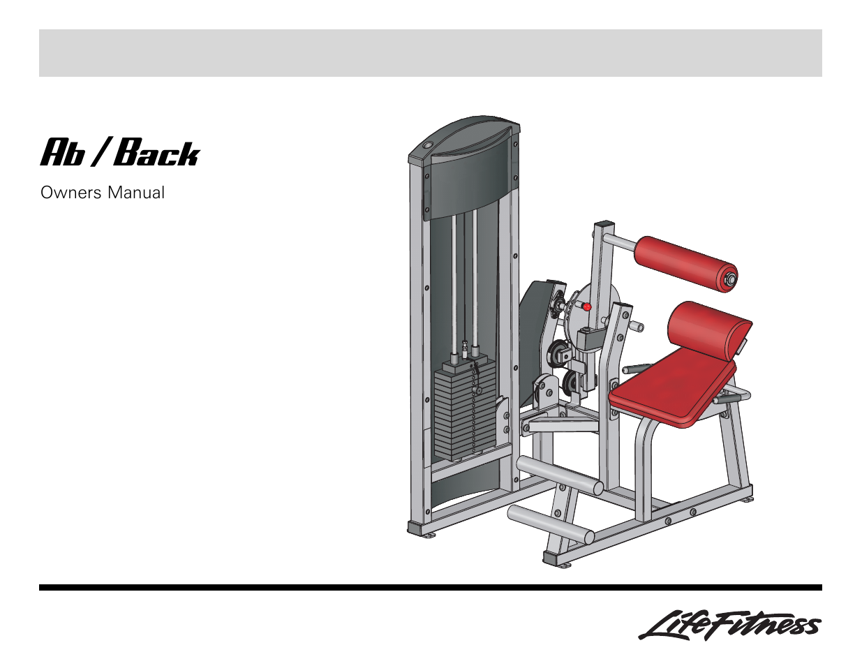 Life Fitness Ab/Back Machine User Manual | 16 pages