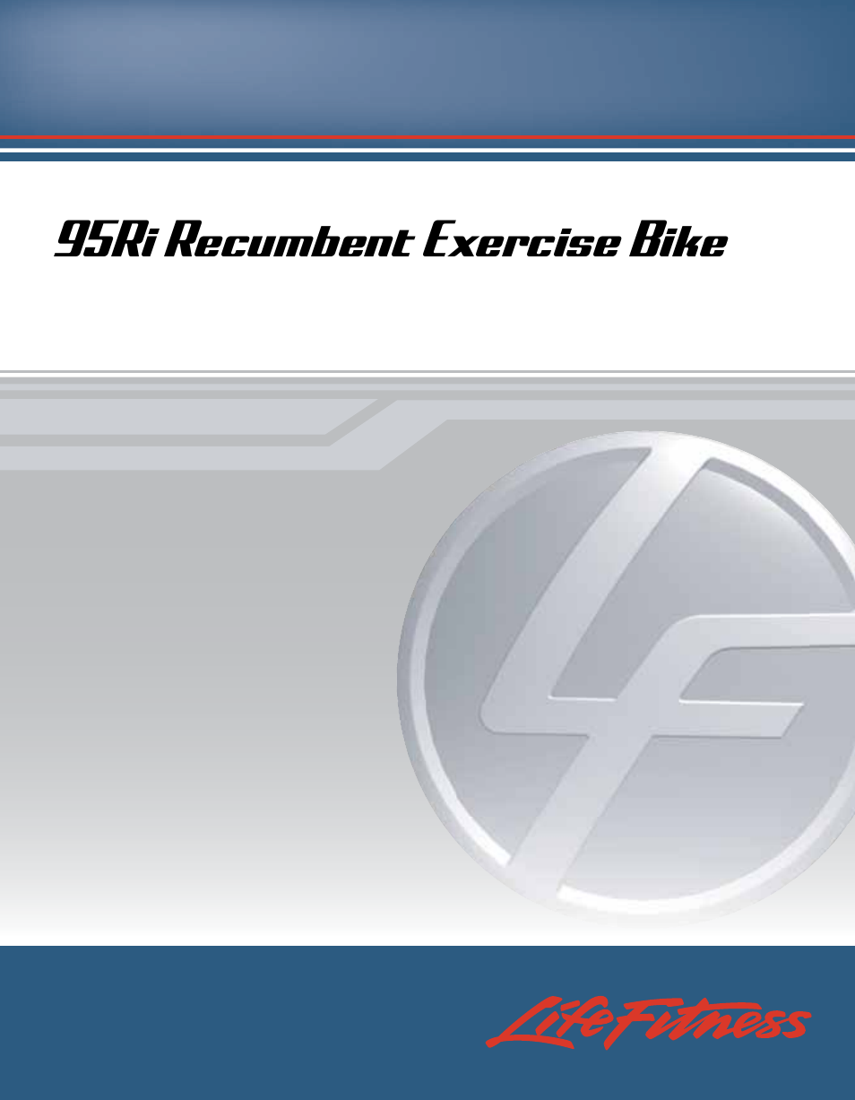 Life Fitness 95RI User Manual | 40 pages