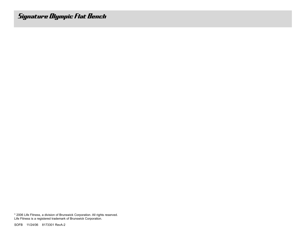 Signature olympic flat bench | Life Fitness Olmypic Flat Bench User Manual | Page 8 / 8