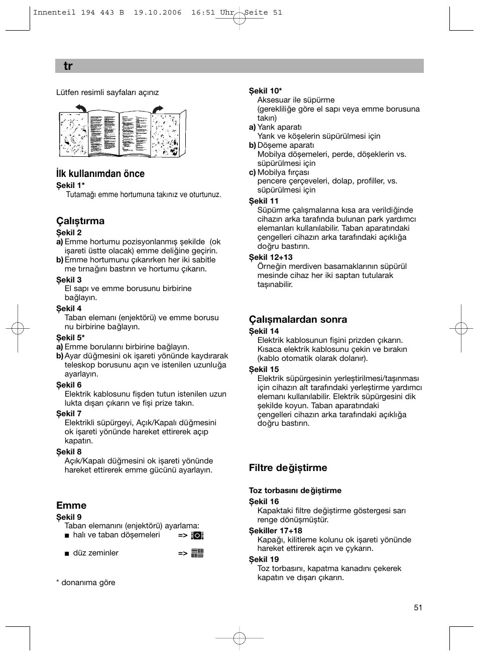 Lk kullan∂mdan önce, Çalıștırma, Emme | Çalıșmalardan sonra, Filtre de ˘giștirme | Bosch BSN1 User Manual | Page 56 / 95