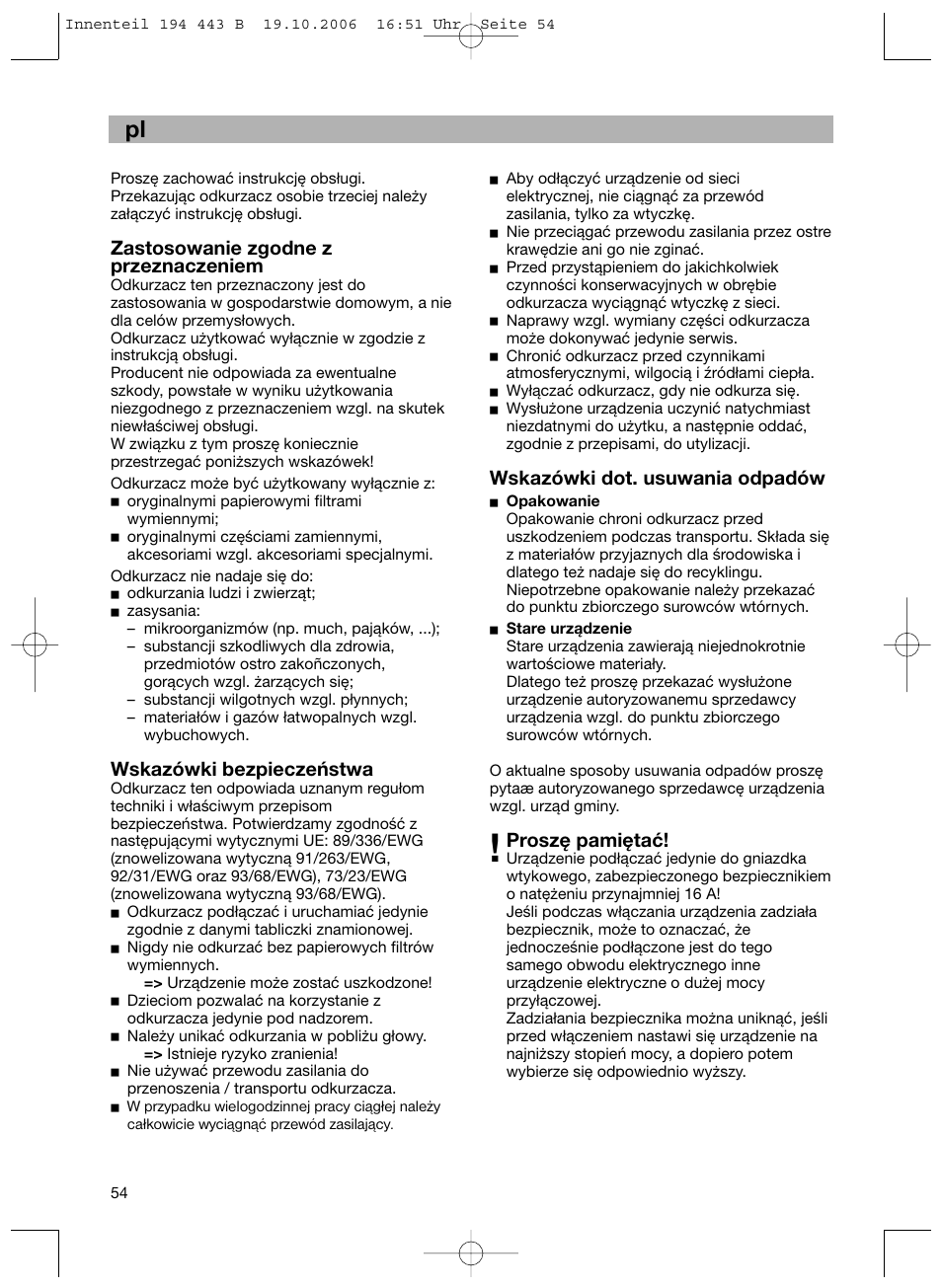 Zastosowanie zgodne z przeznaczeniem, Wskazówki bezpieczeństwa, Wskazówki dot. usuwania odpadów | Proszę pamiętać | Bosch BSN1 User Manual | Page 59 / 95