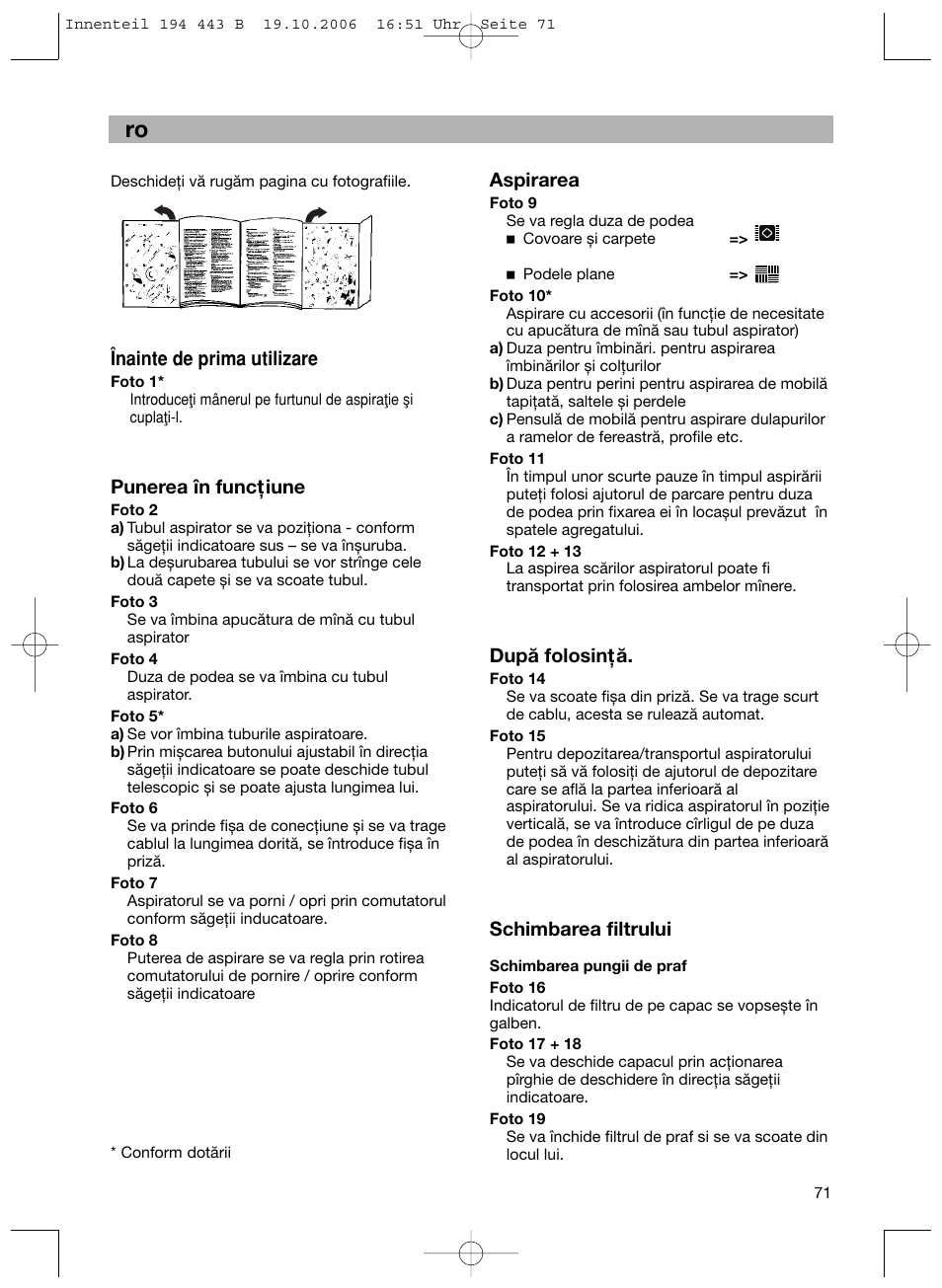 Înainte de prima utilizare, Punerea în funcţiune, Aspirarea | După folosinţă, Schimbarea filtrului | Bosch BSN1 User Manual | Page 76 / 95