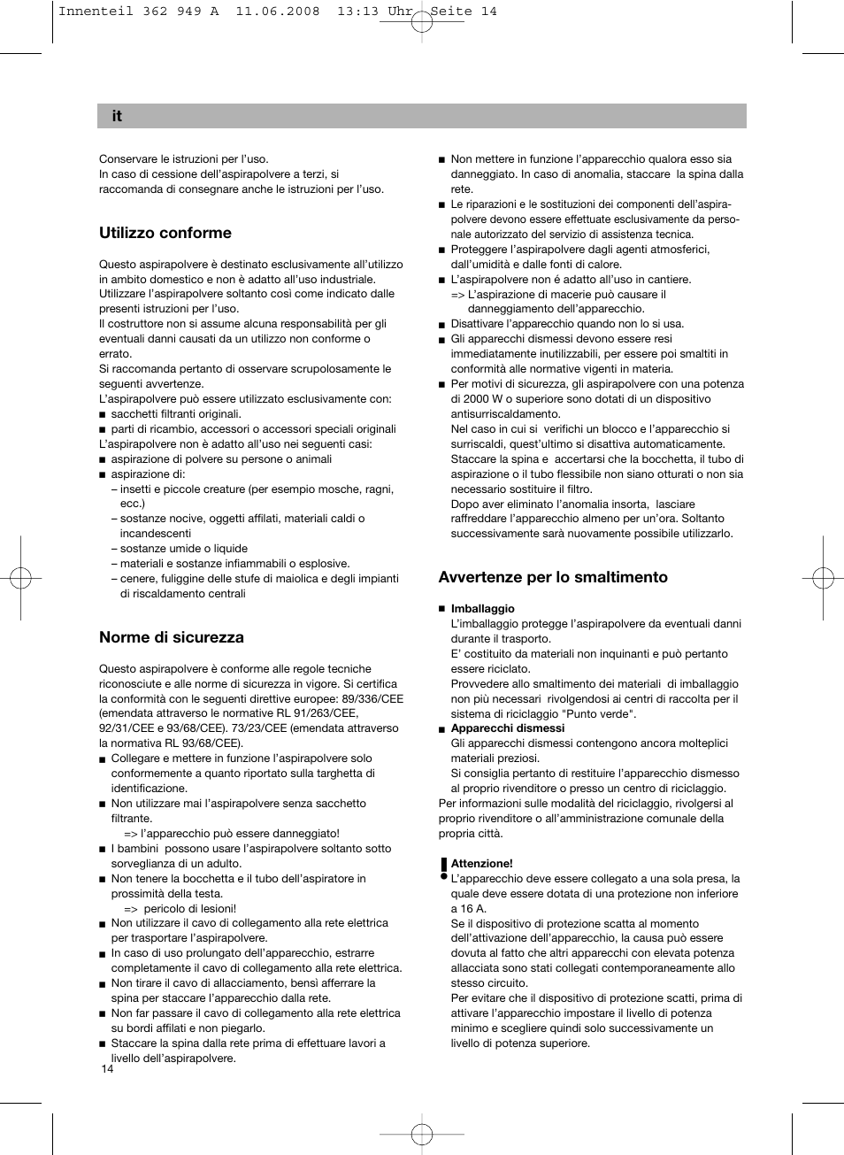 Utilizzo conforme, Norme di sicurezza, Avvertenze per lo smaltimento | Bosch BSGL 2MOVE2 User Manual | Page 16 / 90