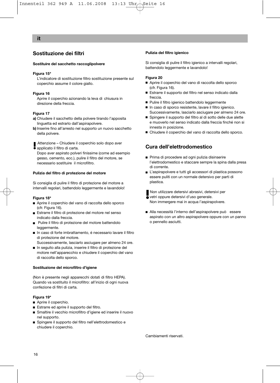 It sostituzione dei filtri, Cura dell’elettrodomestico | Bosch BSGL 2MOVE2 User Manual | Page 18 / 90