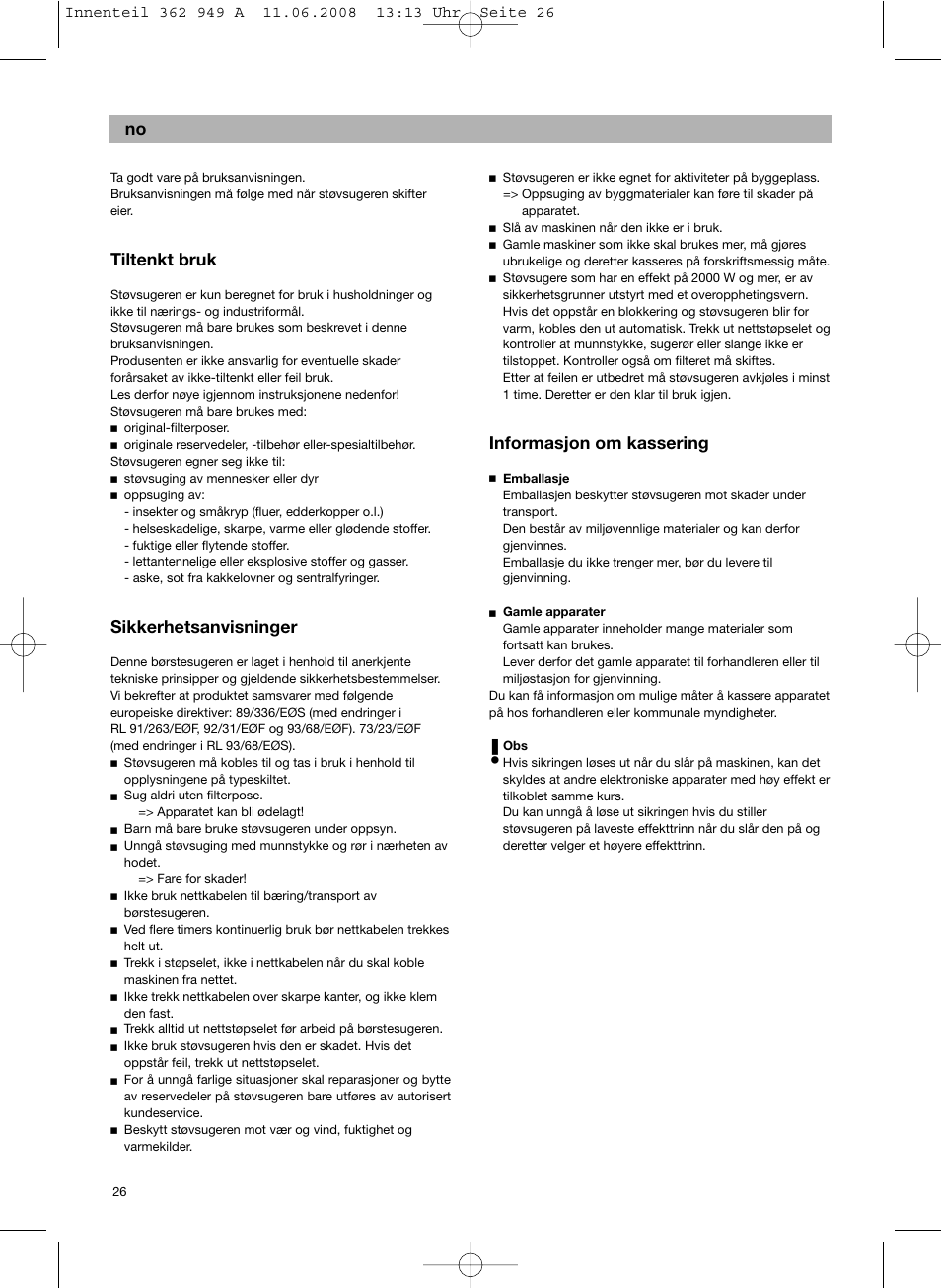 Tiltenkt bruk, Sikkerhetsanvisninger, Informasjon om kassering | Bosch BSGL 2MOVE2 User Manual | Page 28 / 90