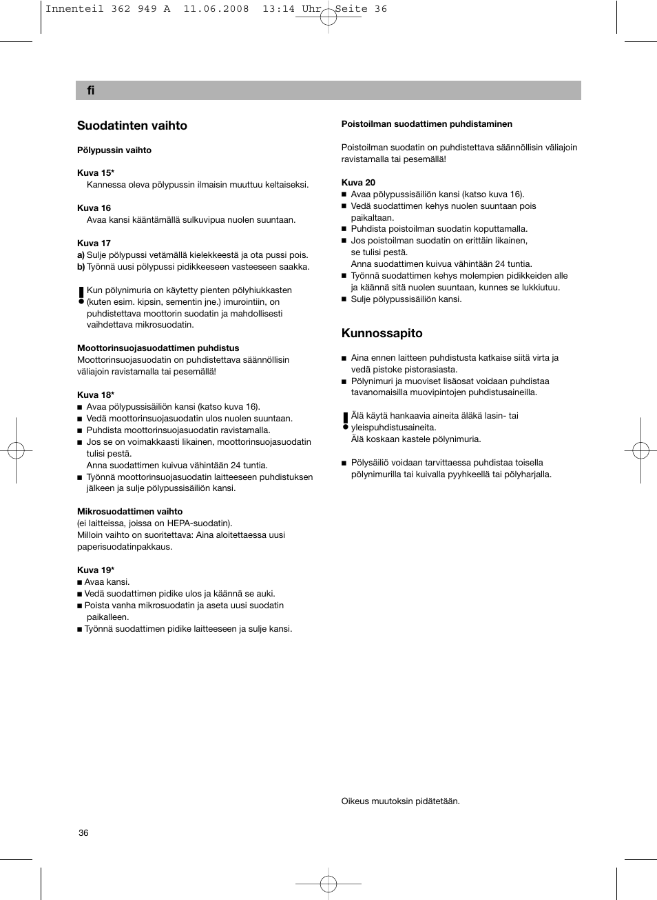 Fi suodatinten vaihto, Kunnossapito | Bosch BSGL 2MOVE2 User Manual | Page 38 / 90