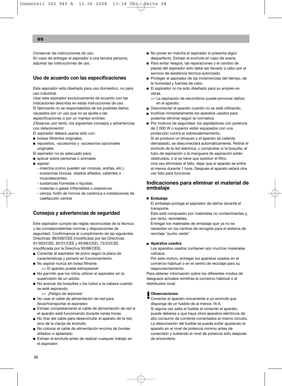 Uso de acuerdo con las especificaciones, Consejos y advertencias de seguridad, Indicaciones para eliminar el material de embalaje | Bosch BSGL 2MOVE2 User Manual | Page 40 / 90